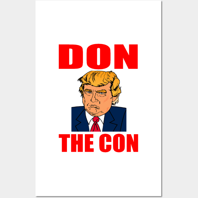 DON THE CON Wall Art by truthtopower